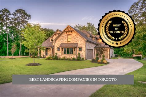 The 10 Best Landscaping Companies in Toronto